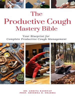cover image of The Productive Cough Mastery Bible